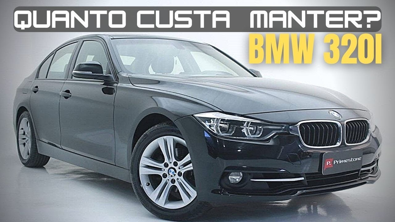 QUANTO CUSTA MANTER UM BMW 320I (2012 A 18) EM 2022
