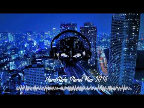 ❤❤World Of Hardstyle Mix- #6|June 2016| By !HardStyle Planet!❤❤