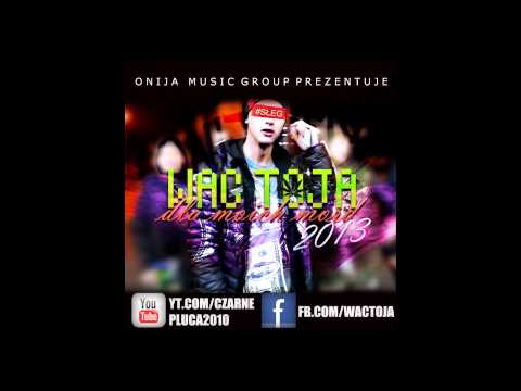 04. Wac Toja - Banger Za Bangerem (Dla Moich Mord Mixtape)