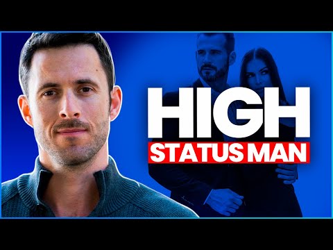 How To Be A High Status Man (APEX MATRIX)
