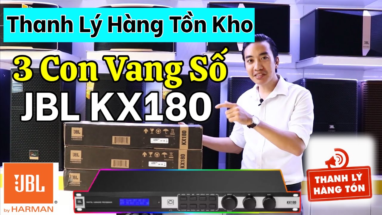 Thanh lý 3 con vang số JBL KX180 mới nguyên hộp giá chỉ còn 6,8triệu ''Gía Quá Hời''