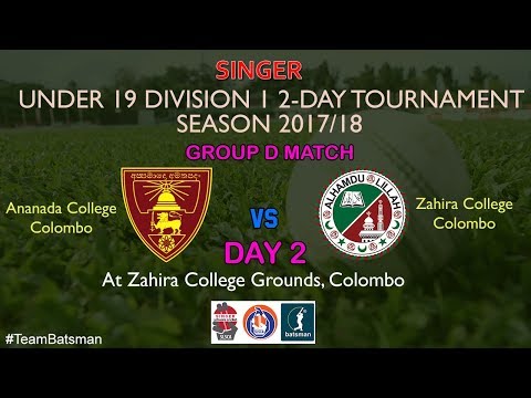 U19 Division 1 2-Day Tournament 2017/18 - Group D Match [Ananda vs Zahira] - DAY 2