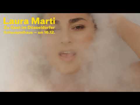 LAURA MARTI - DUSSELDORF -  16.12 -  D’Haus (Live Concert at Düsseldorfer Schauspielhaus )