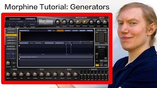 Video thumbnail for Image Line Morphine Tutorial Generators by Steven Stratvert