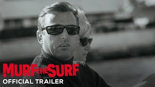 Murf the Surf: Jewels, Jesus, and Mayhem in the USA (MGM+ 2023 Series) Official Trailer