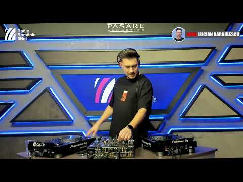 Lucian Barbulescu🔴LIVE Mix @Radio3netTV​