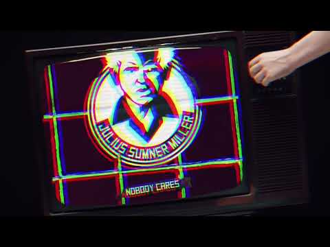 Julius Sumner Miller - Nobody Cares