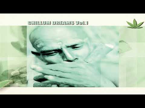 V.A. - Chillum Dreams Vol. 1 | Full Double Mix