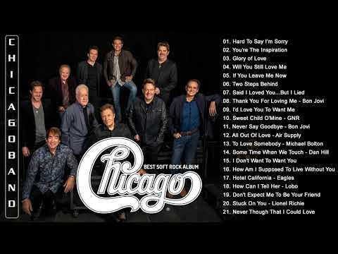 Chicago Greatest Hits Full Album - Best Songs of Chicago - Best Soft Rock EVER