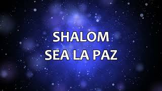SHALOM SEA LA PAZ - LETRA MARCOS WITT