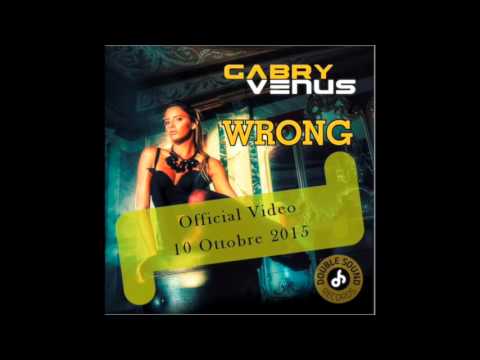 Gabry Venus - Wrong (Radio Edit)
