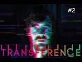 Let's Play: Transférence (2 / 5)