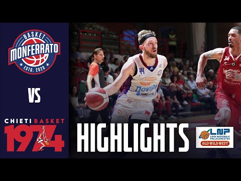 Monferrato Basket vs Chieti Basket 1974 | Highlights | LNP Serie A2 Playout Gara 3
