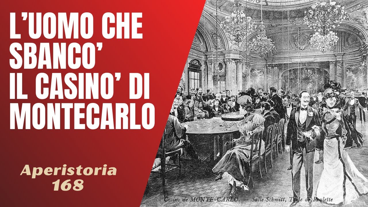 168- L'uomo che sbancò il Casinò di Montecarlo [Aperistorie]