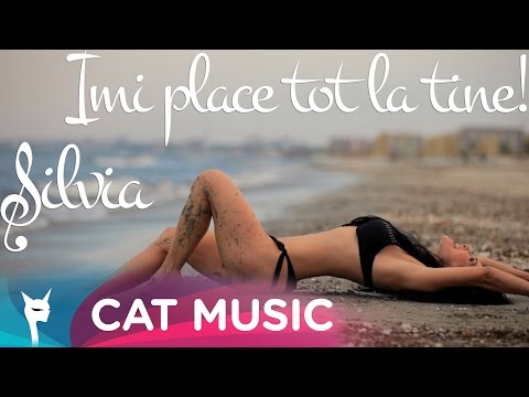 Silvia - Imi place tot la tine (Official Video)