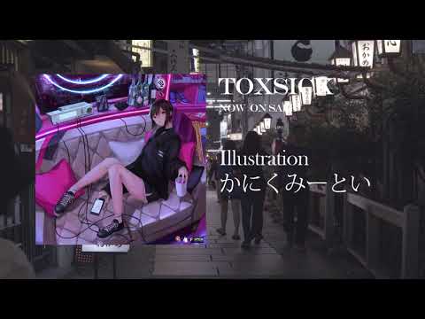 TOXSICK Official Trailer