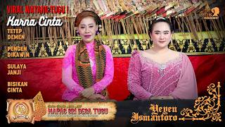 Download lagu TETEP DEMEN -  SULAYA JANJI - BISIKAN CINTA - KARNA CINTA | MAPAG SRI DESA TUGU LELEA mp3