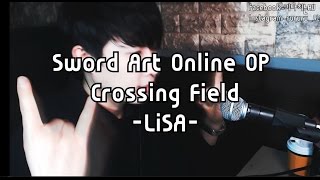 CROSSING FIELD - Sword art online op1 - LiSA l COVER RU (Feat. YOUNA)