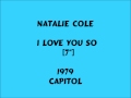 Natalie Cole - I Love You So  [7"] - 1979