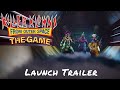 Killer Klowns From Outer Space: The Game — Launch Trailer