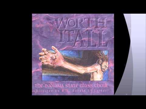 Indiana State Mass Choir - That I May Know Him