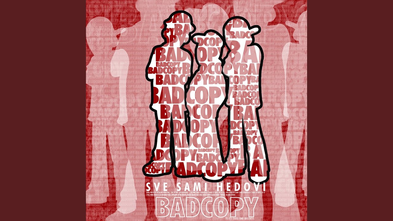 Bad Copy - Uno Due Tre