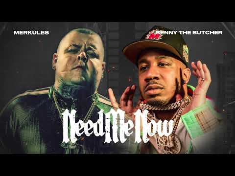 Merkules & Benny The Butcher - ''Need Me Now''