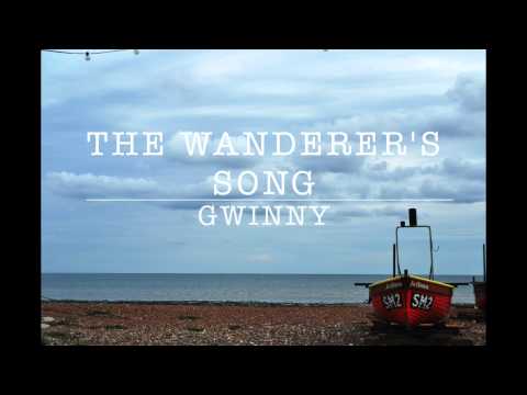 Gwinny - The Wanderer's Song (Lyrics On Screen)