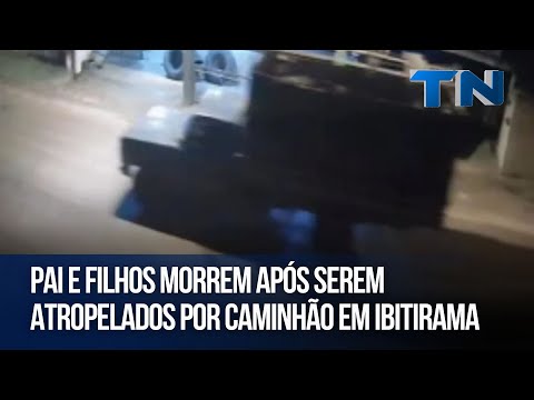 Pai e filhos morrem após serem atropelados por caminhão em Ibitirama