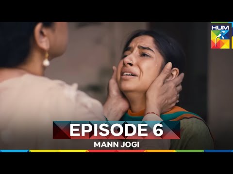 Mann Jogi Episode 6