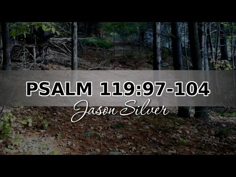 🎤 Psalm 119:97-104 Song - Meditate