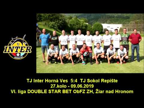 2019.06.09 Inter Horná Ves  5:4  TJ Sokol Repište