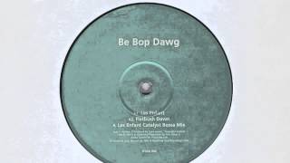 Be Bop Dawg Les Enfant Catalyst Bossa Remix