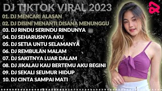 Download lagu 10 LAGU REMIX VIRAL TIKTOK 2023 - DJ MENCARI ALASAN X SUNGGUH KU MERASA RESAH SOUND FYP mp3