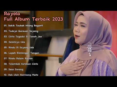 Lagu Rayola full album Terpopuler 2024: Terpopuler yang Memukau untuk Didengar! #laguminang