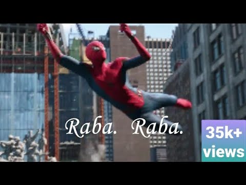 Raba Raba spiderman song.spiderman new song 2020