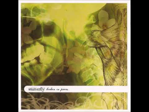 Stutterfly - Broken in Pieces