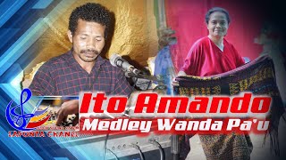 Download lagu Medley Wanda Pa u Ito Amando... mp3