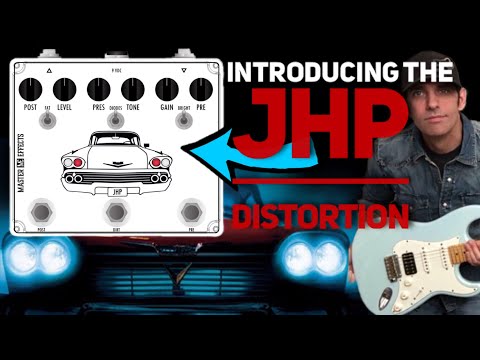 MASTER EFFECTS - My JHP Signature Distortion Pedal