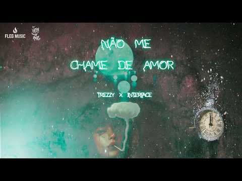 Trezzy X Flosen - Não Me Chame de Amor (Official Music)