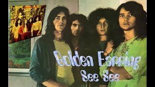 Golden Earring ~ See See #goldenearring  #SeeSee #BarryHay GeorgeKooymans #Cesar #RinusGerritsen