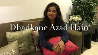 Dhadkane Azad Hain - Introducing the song - Shreya Ghoshal