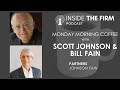 Monday Morning Coffee with  Scott Johnson and Bill Fain