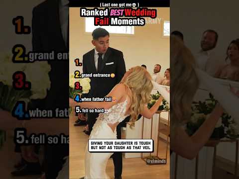 Ranked Best Wedding Fail Moments
