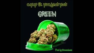 Opp ft project pat green