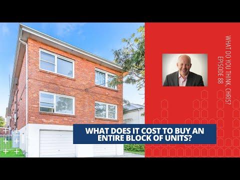 Buying an Entire Block of Apartments | WHAT DO YOU THINK, CHRIS? | Episode 88