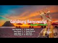 GANDRUNG BANYUWANGI KOMPILASI PILIHANKU