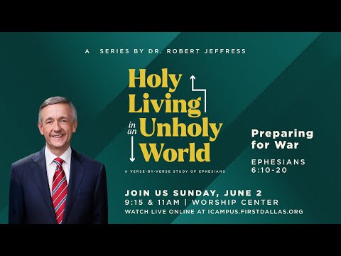 LIVE: "Holy Living In An Unholy World: Preparing For War" | June 2, 2024 | 9:15am CT