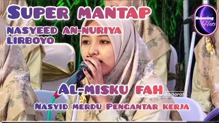Download lagu MELODY PRAYER AL-MISKU FA | NASYEED AN-NURIYA | LIRBOYO ISLAMIC BOARDING SCHOOL mp3