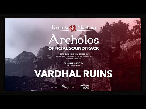 Vardhal Ruins - The Chronicles of Myrtana Official Soundtrack